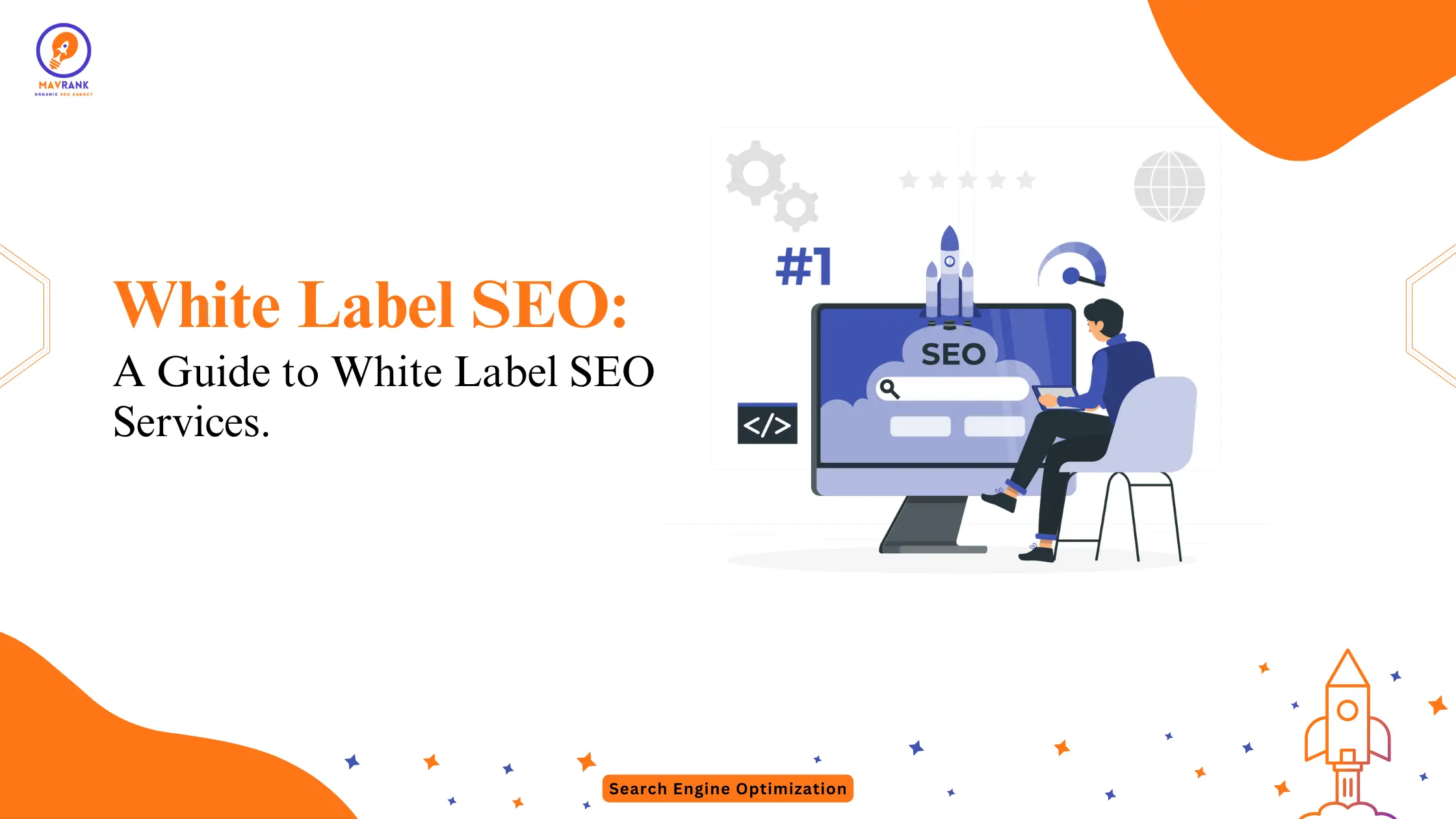 White Label SEO: A Guide To White Label SEO Services.