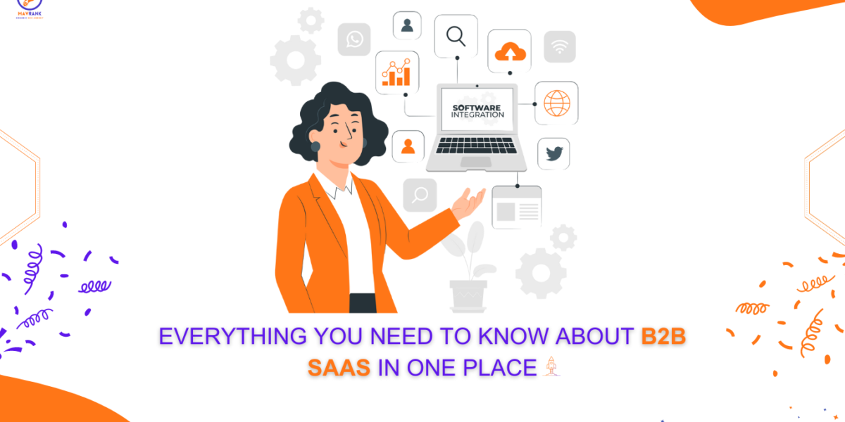 What is B2B SaaS? Everything You Need to Know