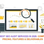Comparison chart of the 10 best SEO audit services in 2026 with pricing and deliverables