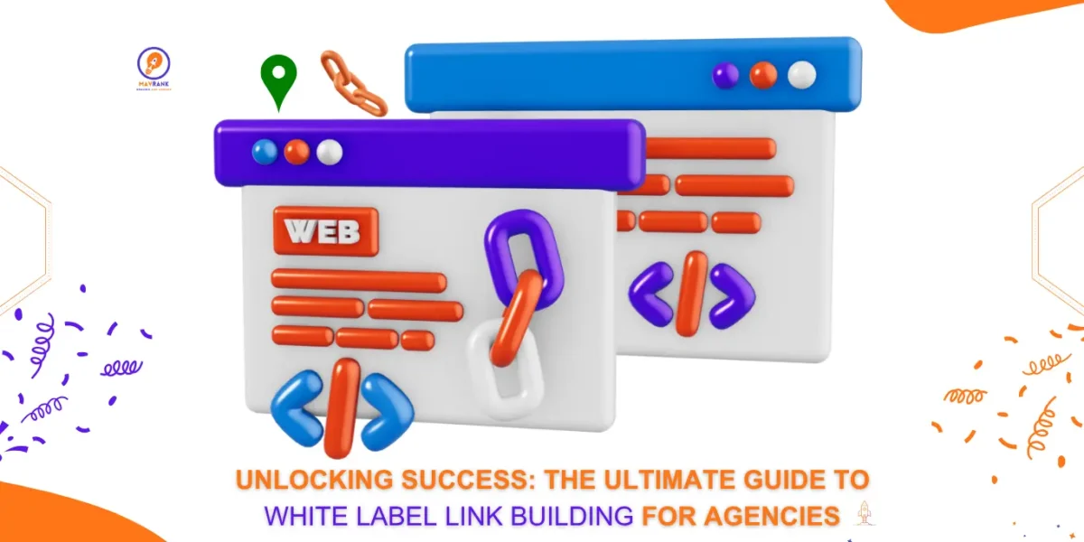 Unlocking Success: The Ultimate Guide to White Label Link Building for Agencies