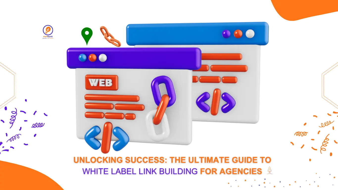 Unlocking Success: The Ultimate Guide to White Label Link Building for Agencies