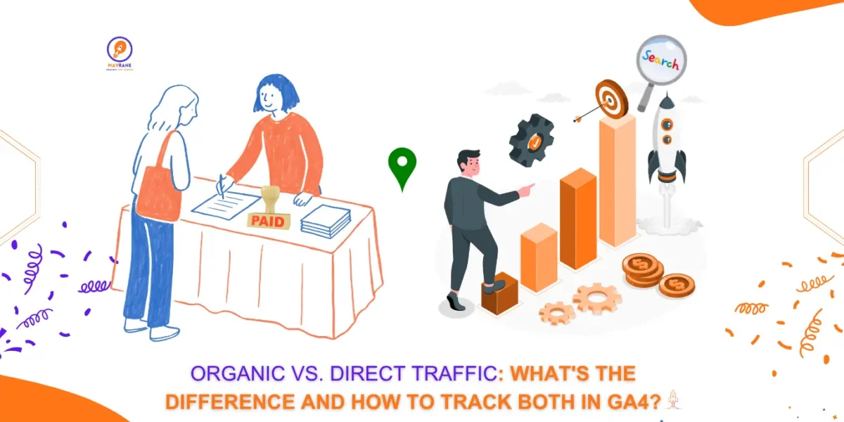 Organic vs Direct Traffic: Understanding the Difference