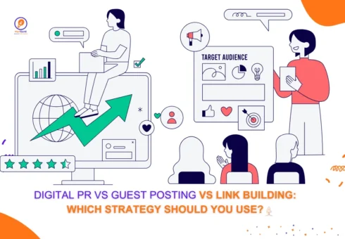Digital PR vs Guest Posting vs Link Building