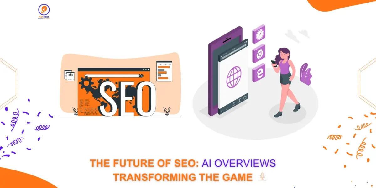 The Future of SEO: AI Overviews Transforming the Game